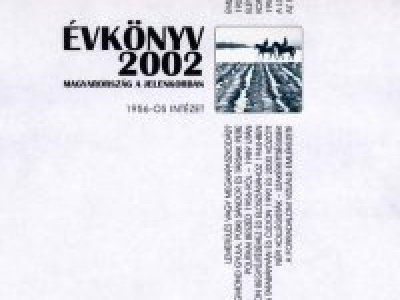 Magyarország a jelenkorban. Évkönyv X. - 2002