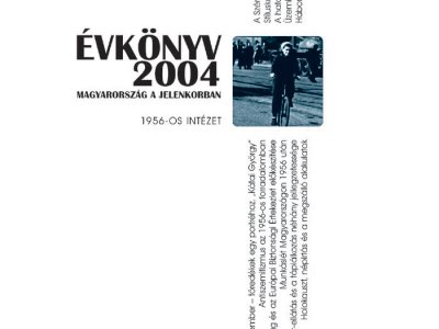 Magyarország a jelenkorban. Évkönyv XII. - 2004