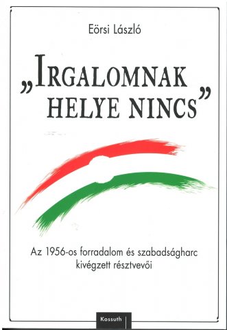 Irgalomnak helye nincs